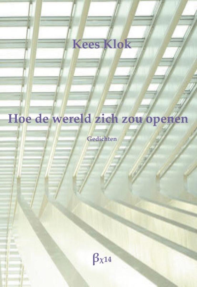 Hoe de wereld zich zou openen