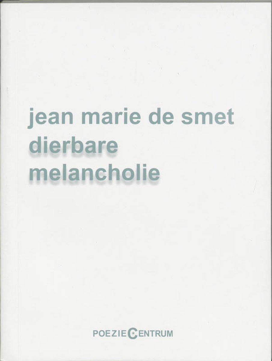 Dierbare melancholie