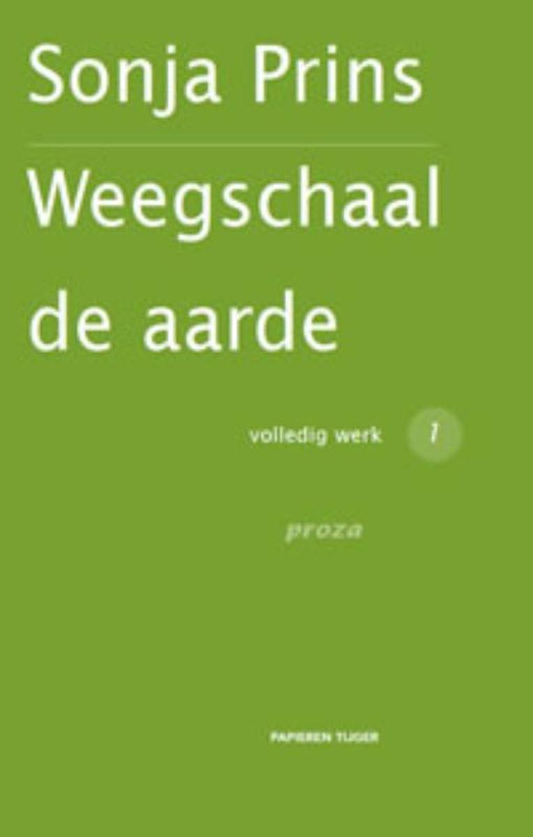 Weegschaal De Aarde /  1 Proza