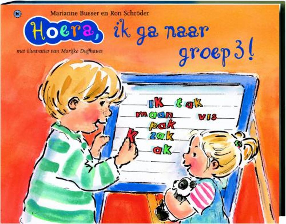 Hoera, Ik Ga Naar Groep 3!