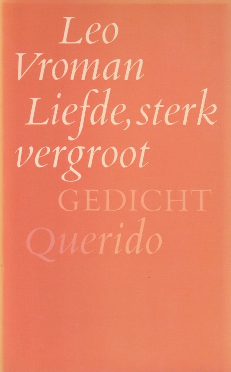 LIEFDE, STERK VERGROOT