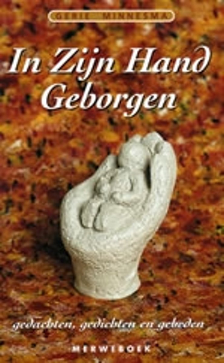 In Zijn hand geborgen