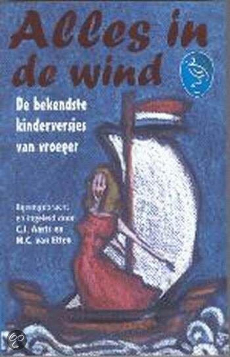 Alles in de wind - De bekendste kinderversjes van vroeger