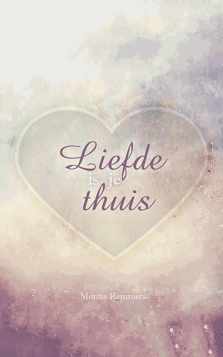 Liefde is je thuis