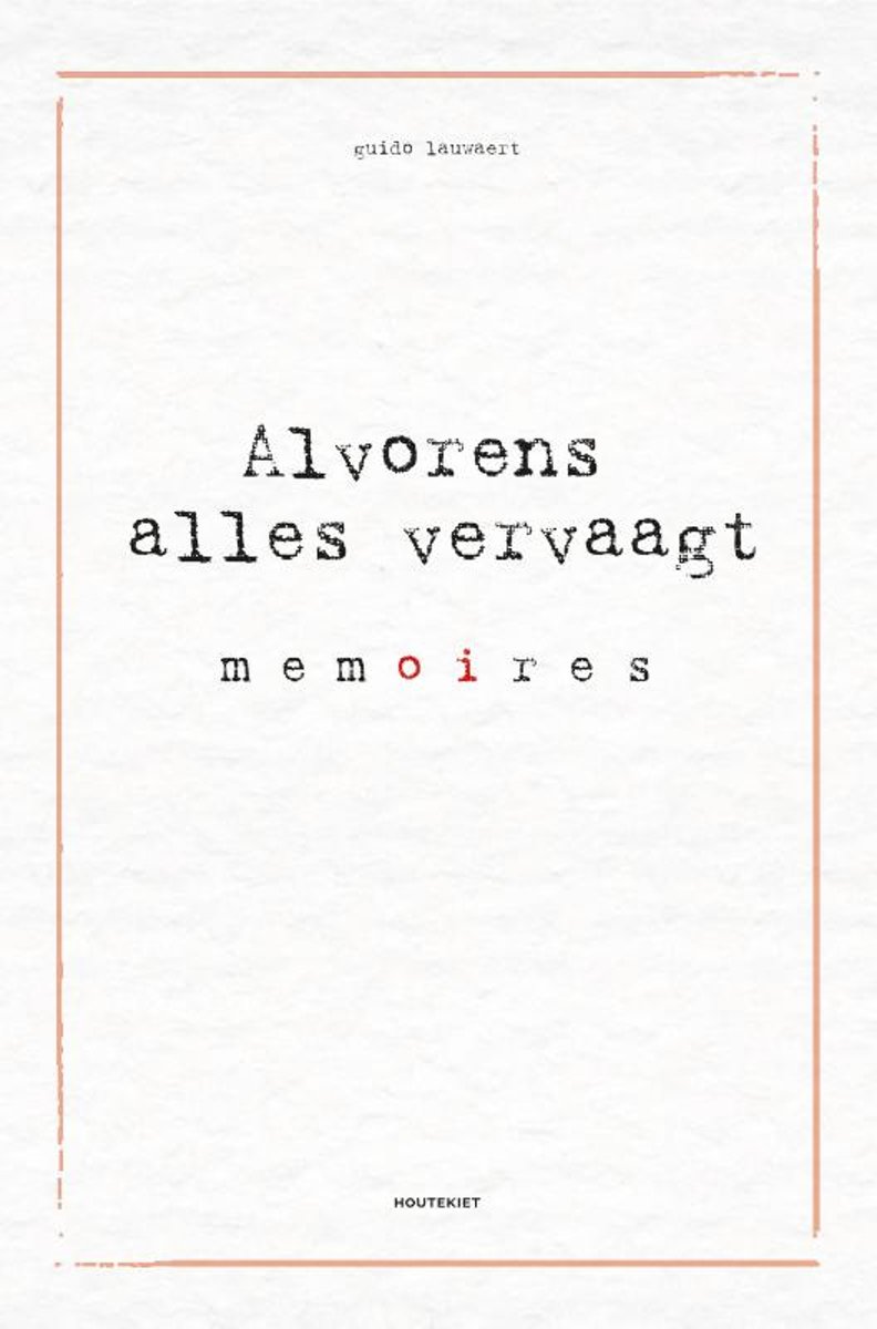Alvorens alles vervaagt
