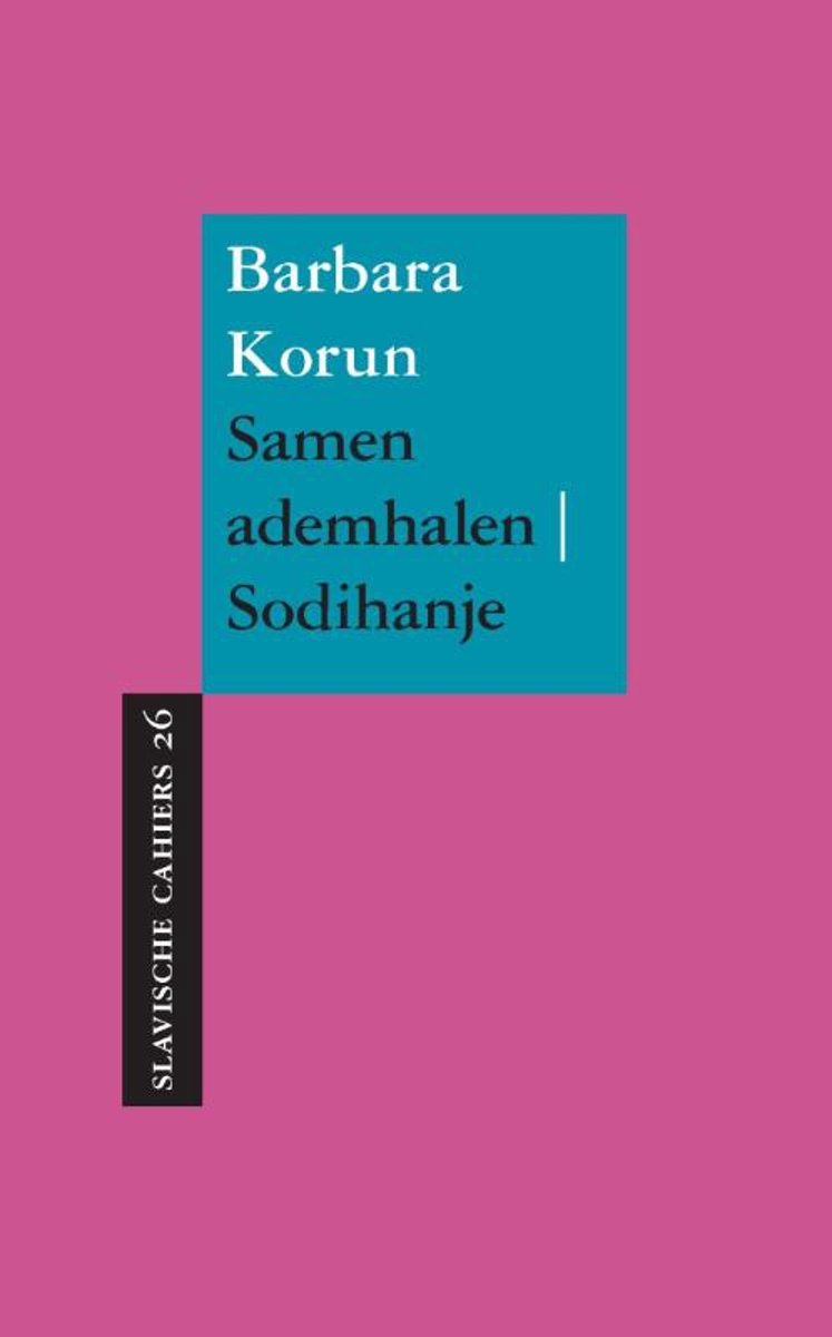 Slavische Cahiers 26 - Samen ademhalen ; Sodihanje