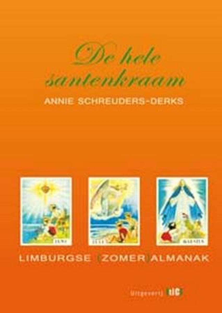 De hele santenkraam