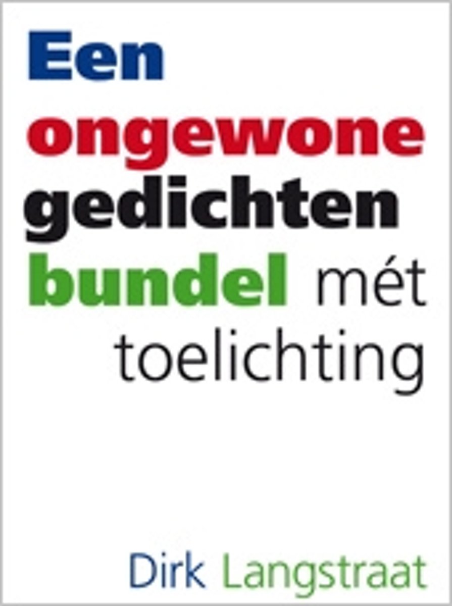 Een ongewone gedichtenbundel met toelichting