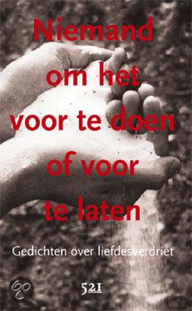 Niemand Om Het Voor Te Doen Of Voor Te Laten