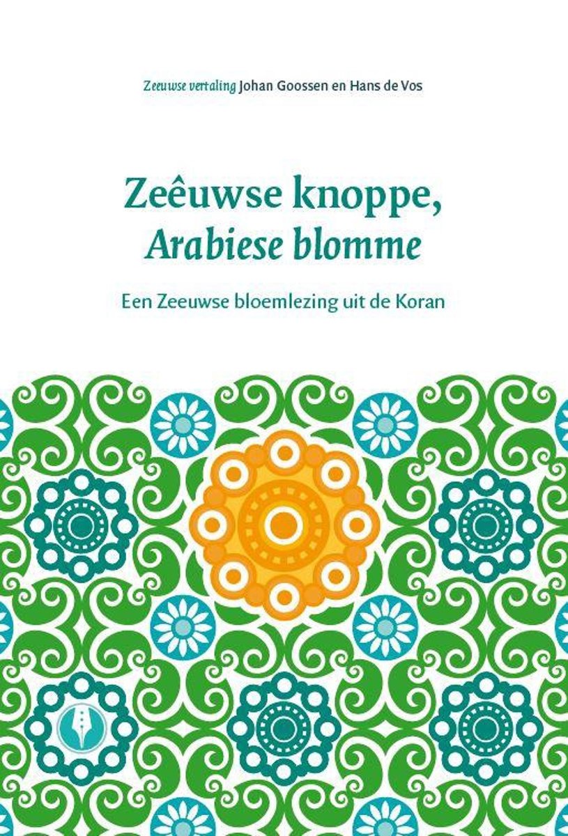 Zeeuwse Knoppe, Arabiese blomme