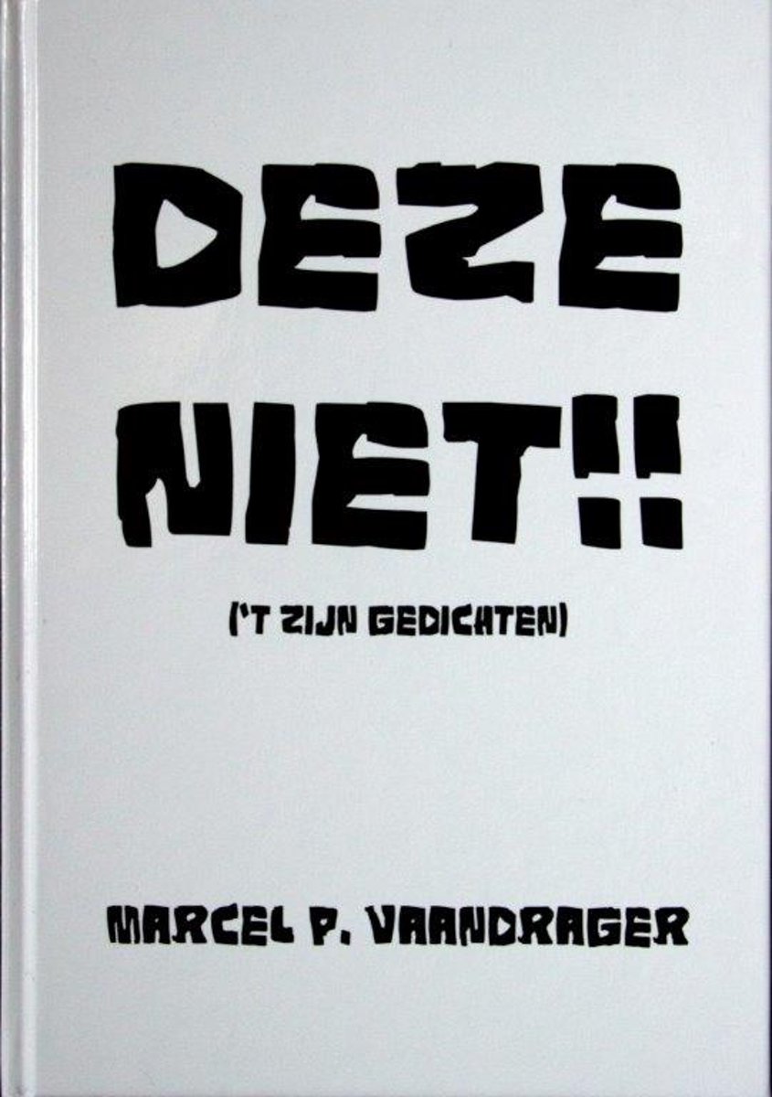 Gedichtenbundel DEZE NIET!!