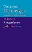 De Meisjes Van De Kinkerstraat En Andere Amsterdamse Gedichten